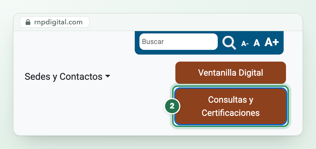 The header of rnpdigital.com, with two orange buttons at the right: Ventanilla Digital, and below it Consultas y Certificaciones, highlighted as step 2
